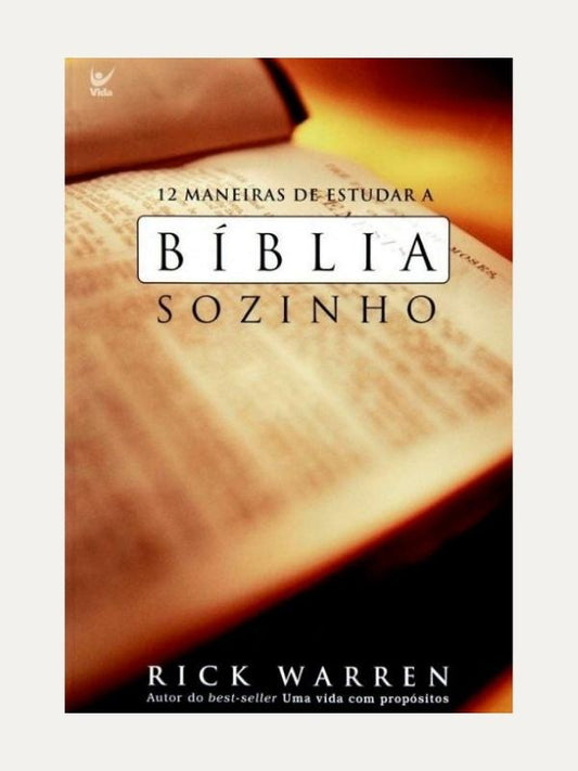 12 Maneiras de Estudar a Biblia Sozinho