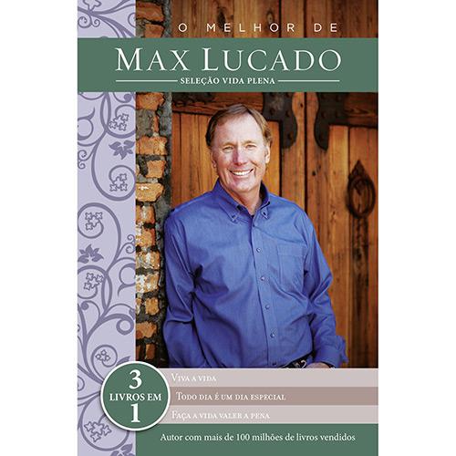 O melhor de Max Lucado - seleção vida plena - Thomas Nelson