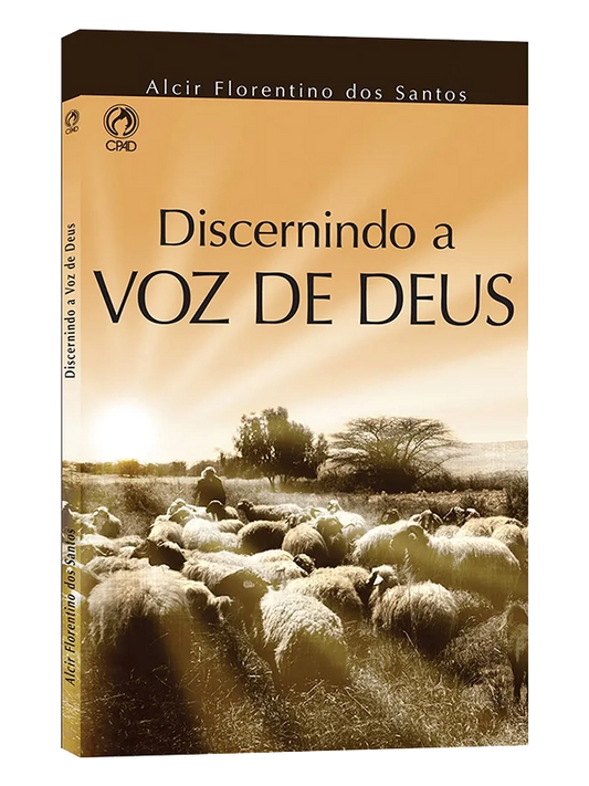 Discernindo a voz de Deus I Alcir Florentino Dos Santos I CPAD