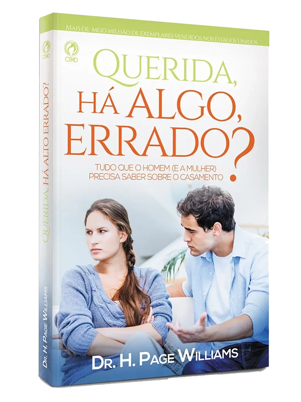 Querida, há algo errado? I Dr. H. Page Williams I CPAD