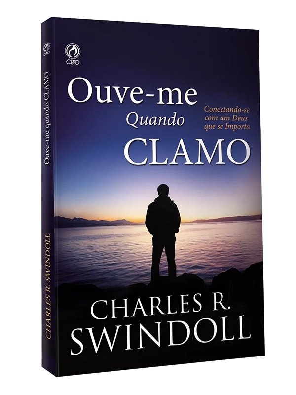 Ouve~me quando clamo I Charles R. Swindoll I CPAD
