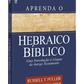 Teología: Aprenda o Hebraico Bíblico I Russel T. Fuller e Kyoungwon Choi I CPAD