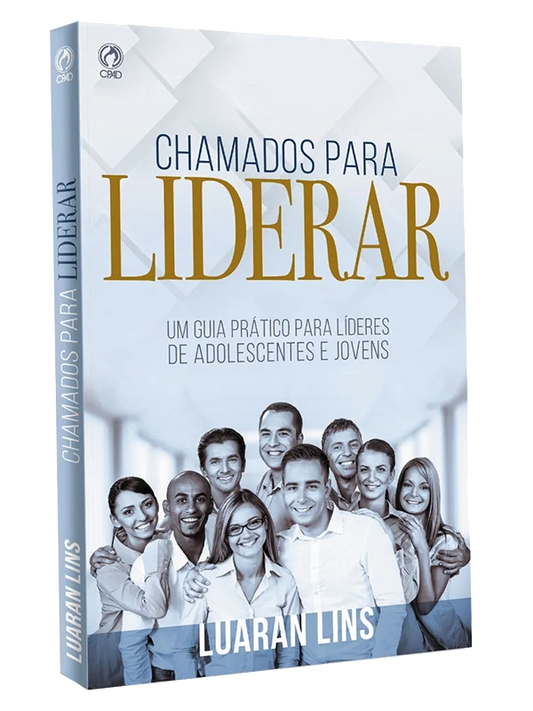 Chamados para liderar I Luran Lins I CPAD