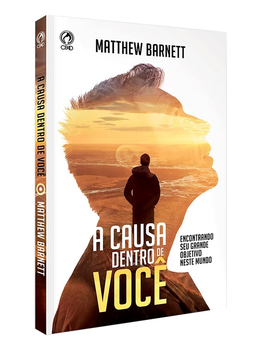 A Causa dentro de Você I Mattew Barnett I CPAD