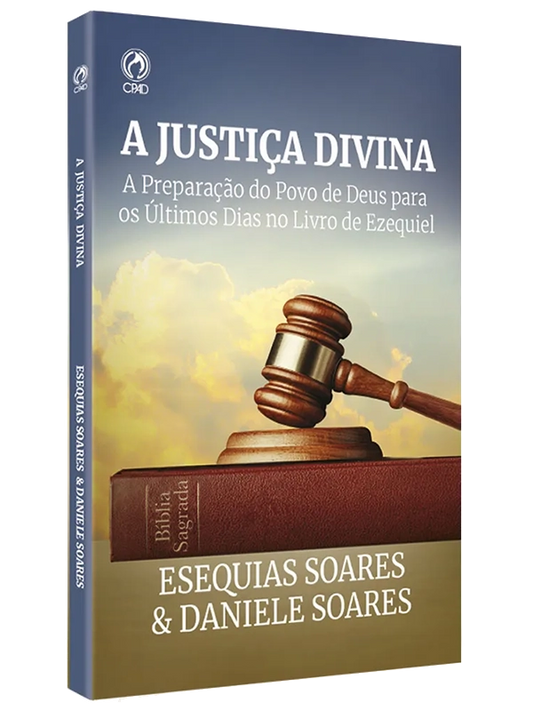 A justiça divina I Esequias Soares & Daniele Soares I CPAD