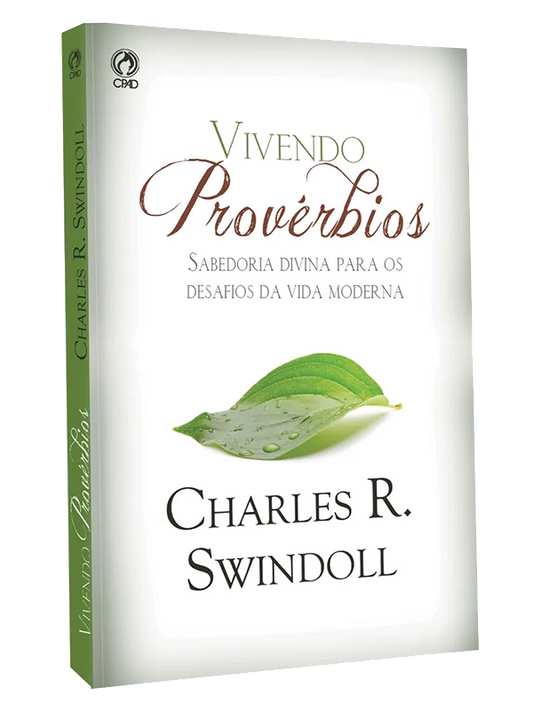Edificação Espiritual: Vivendo Provérbios, Charles R. Swindoll - CPAD