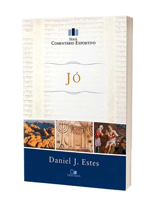 Jó I Série comentário expositivo I Daniel. J. Estes