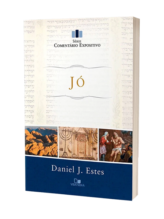 Jó I Série comentário expositivo I Daniel. J. Estes