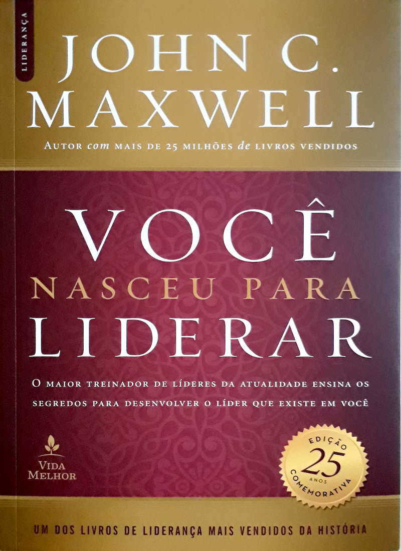Você nasceu para liderar I John C. Maxwell I Thomas Nelson