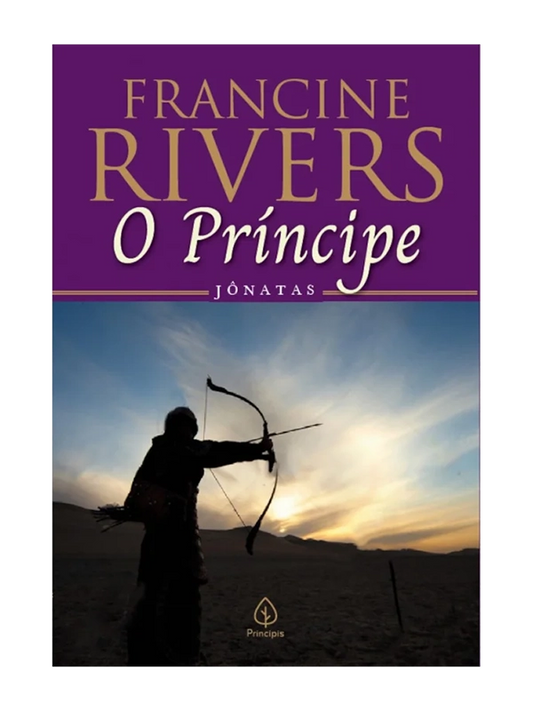 O Príncipe I Jônatas I Francine Rivers