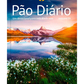 Devocional Pão Diário | Vol. 29 | Letra grande | Paisagem