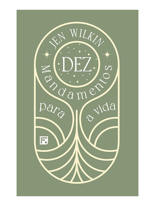 Dez Mandamentos para a Vida | Jen Wilkin