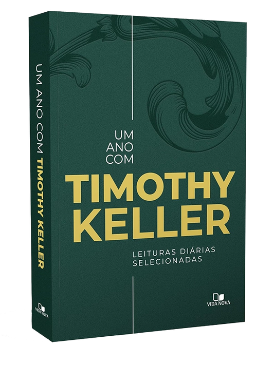 Um ano com Timothy Keller I Timothy Keller