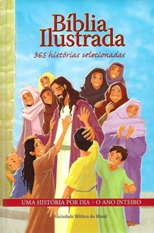 Bíblia Ilustrada I NTLH I 365 Histórias Selecionadas, Almofadada