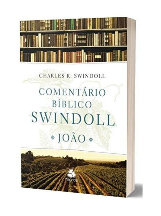 Comentário Bíblico Swindoll, João - Hagnos