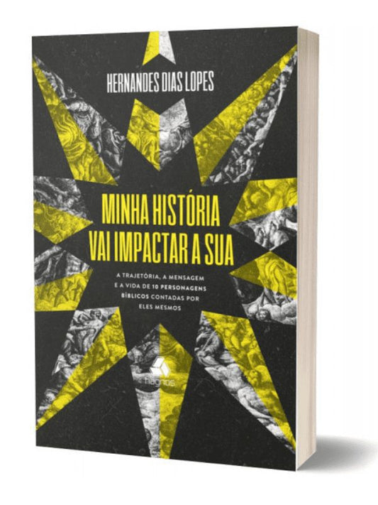 Minha história vai impactar a sua I Hernandes Dias Lopes