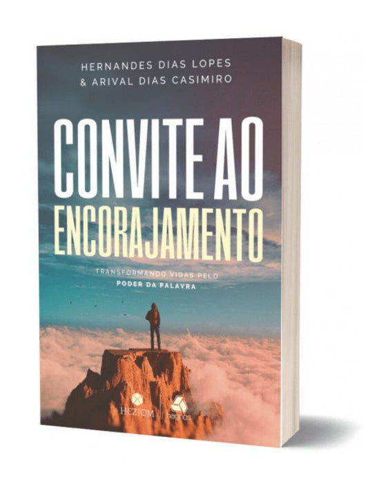 Convite ao encorajamento I Hernandes Dias Lopes