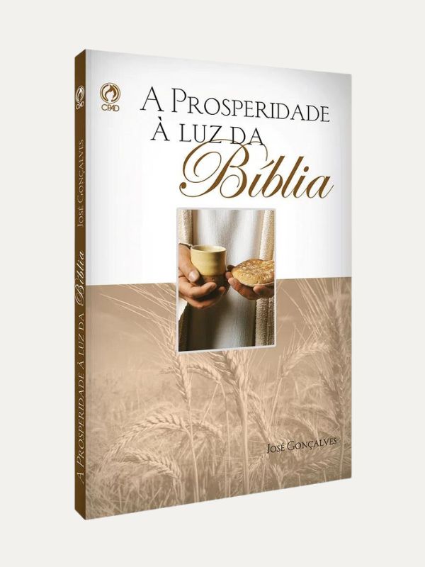 A Prosperidade à Luz da Bíblia