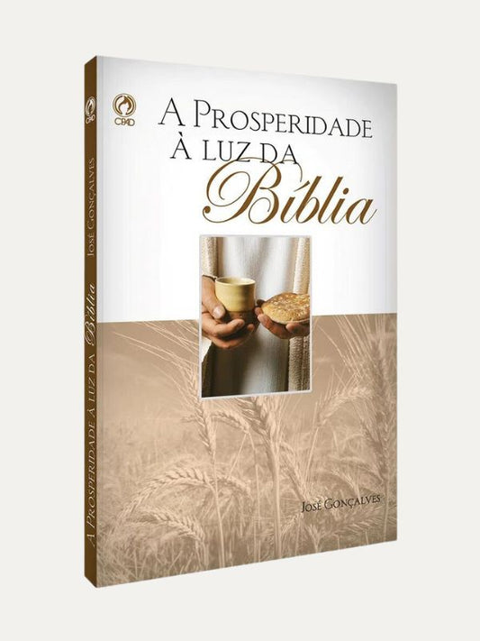 A Prosperidade à Luz da Bíblia