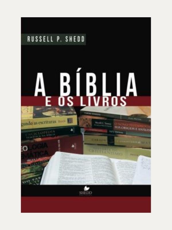 A Bíblia e os livros