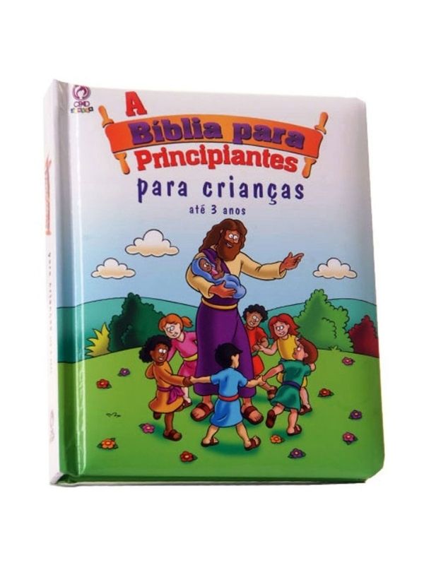 A Bíblia para principiantes para crianças até 3 anos
