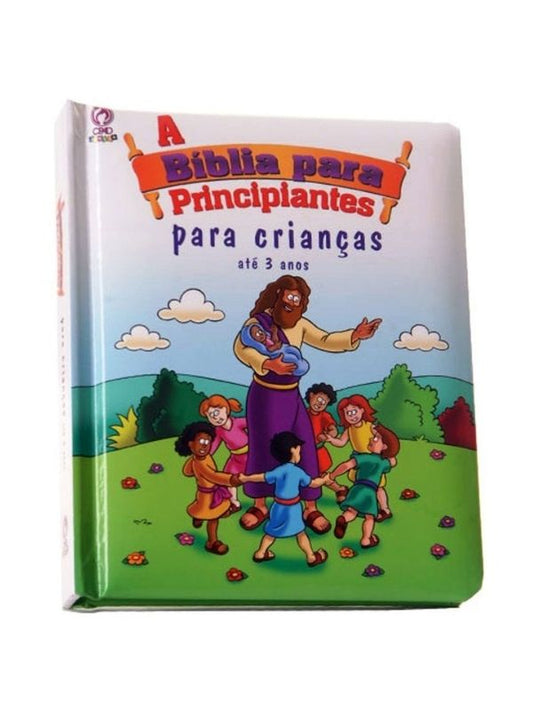 A Bíblia para principiantes para crianças até 3 anos