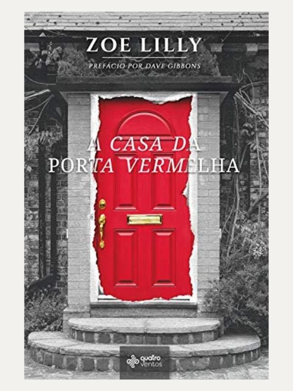 A Casa da Porta Vermelha I Zoe Lilly