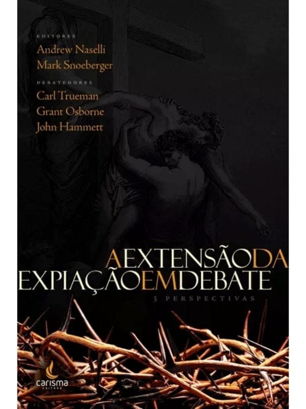 A Extensão da Expiação em Debate, Carisma