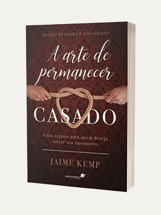 A arte de permanecer casado