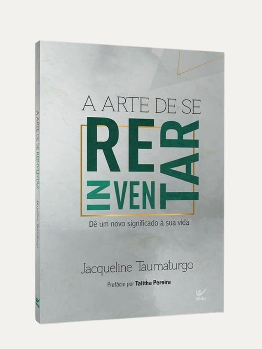 A arte de se reinventar, Jacqueline Taumaturgo