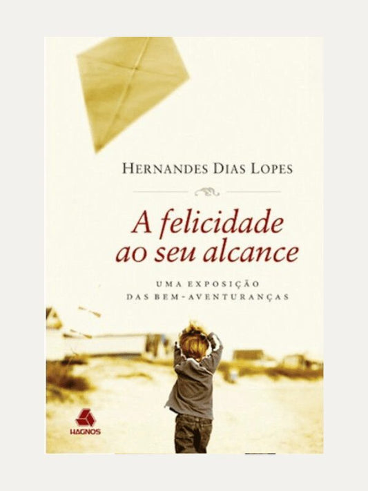 A felicidade ao seu alcance