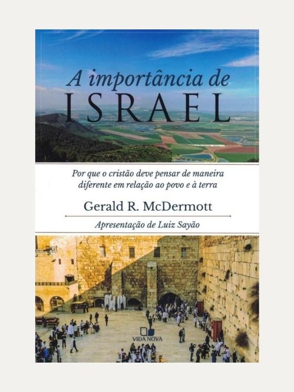 A importância de Israel, Gerald R. McDermott - Vida Nova