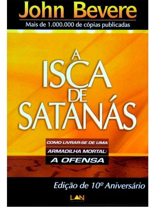 A isca de satanás, Jonn Bevere-LAN