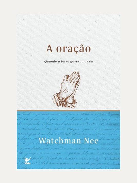 A oração I Quando a terra governa o céu
