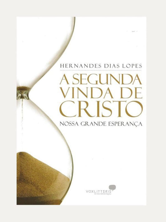 A segunda vinda de Cristo