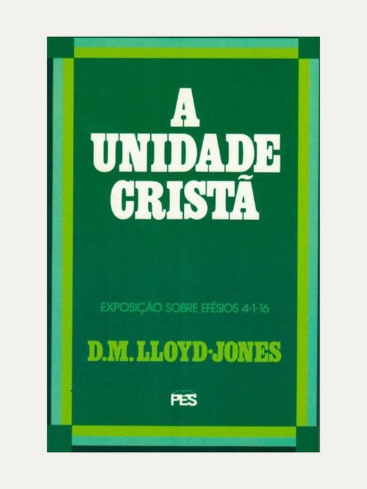 A Unidade Cristã