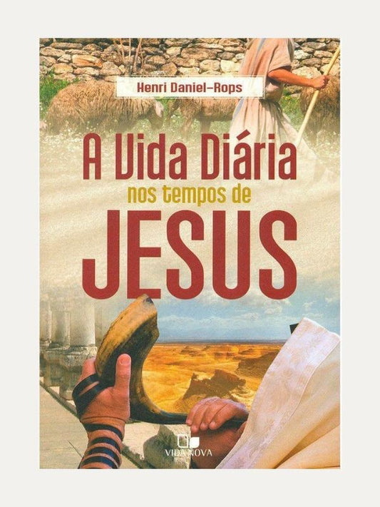A vida Diária nos tempos de Jesus