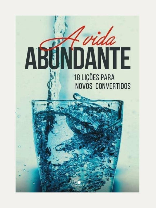 A vida abundante - 4ª ed. - Vida Nova
