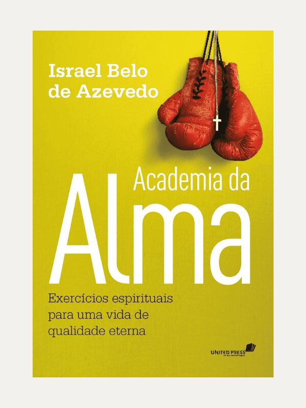 Academia da alma, Israel Belo de Azevedo - Hagnos