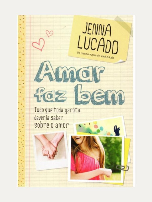 Amar faz bem