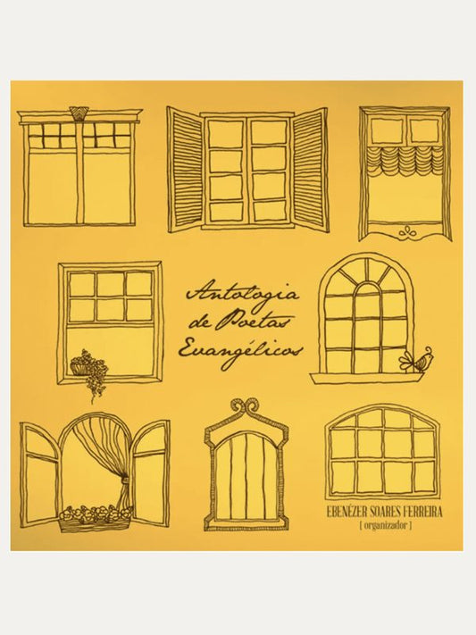 Antologia de Poetas I Ebenézer Soares Ferreira (org.) I Ultimato