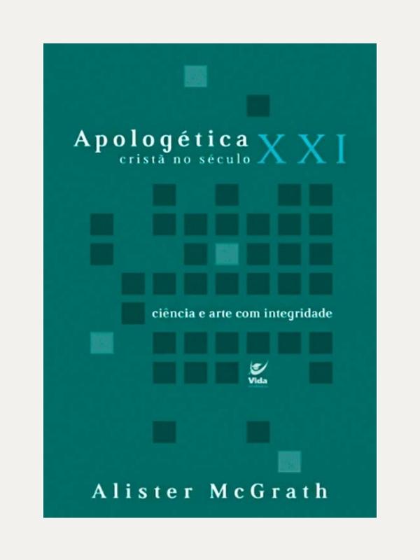 Apologetica Cristã no Seculo XXI, Alister McGrath - Vida