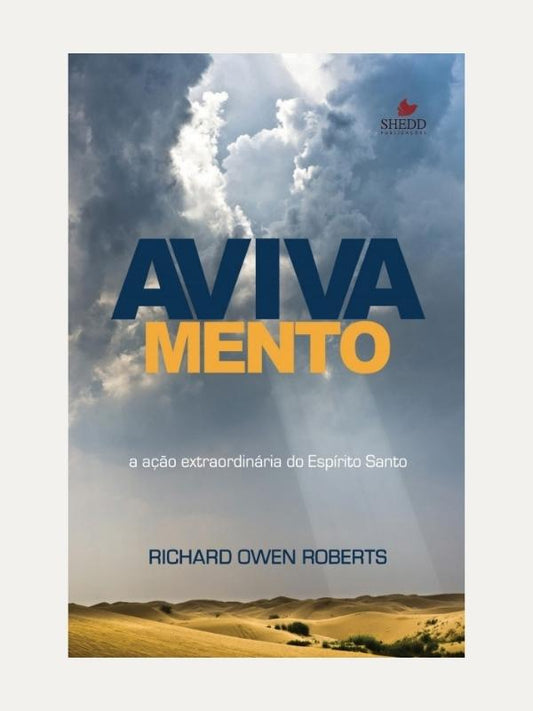 Avivamento, Richard Owes Roberts - Shedd