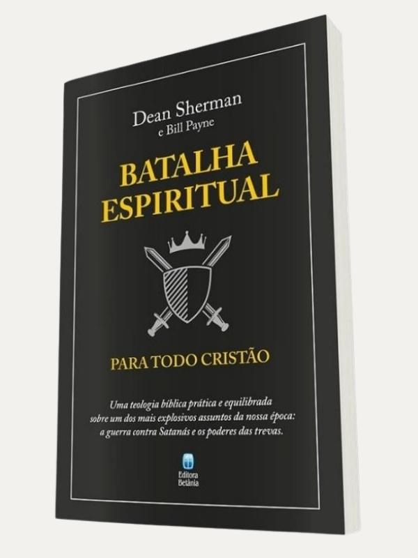 Batalha Espiritual Para Todo Cristão