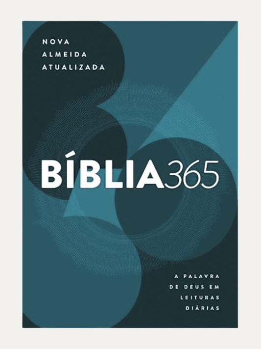 Bíblia 365 I Nova Almeida Atualizada (NAA) I Capa Brochura Azul