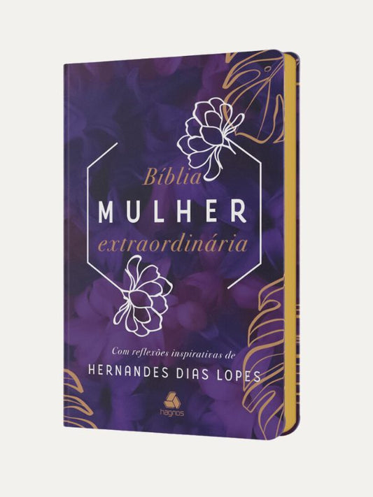 Biblia Mulher extraordinária I Capa Dura Lilas I HDL