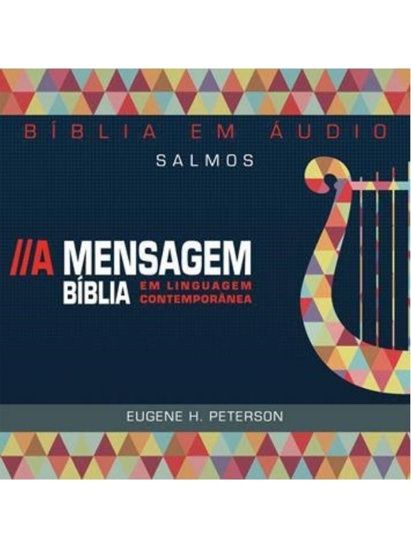 Bíblia em audio -Salmos -Eugene H Peterson -Vida