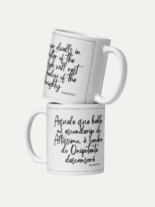 Salmo 91.1 Bilíngue I Caneca de Ceramica Branca I Média 12oz