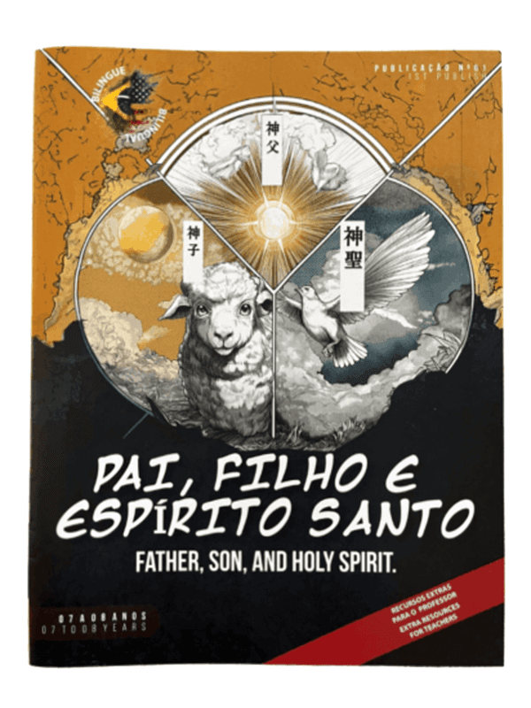 EBD Bilíngue I Pai, Filho e Espírito Santo I 7 a 8 anos I Aluno I Mensal