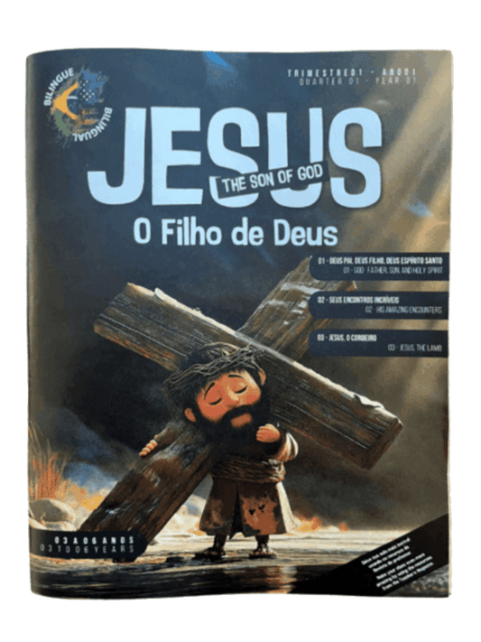 EBD Bilíngue I Jesus o Filho de Deus I 3 a 6 anos I Aluno I Trimestral